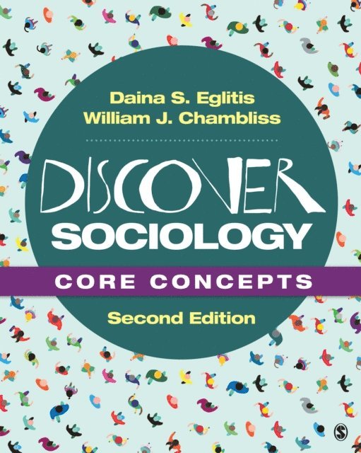William J. Chambliss, Daina S. Eglitis - Discover Sociology: Core Concepts, E-bok