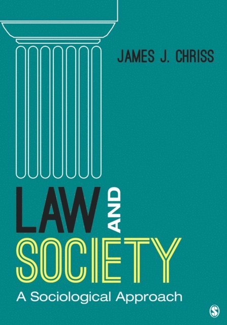 James J. Chriss - Law and Society, E-bok
