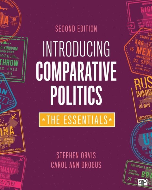 Carol Ann Drogus, Stephen Orvis - Introducing Comparative Politics, E-bok