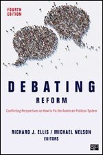 Richard J. Ellis, Michael Nelson - Debating Reform, Övrigt