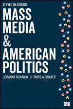 Johanna L. Dunaway, Doris A. Graber - Mass Media and American Politics, Häftad. Tillgänglighet: Lägg i varukorg