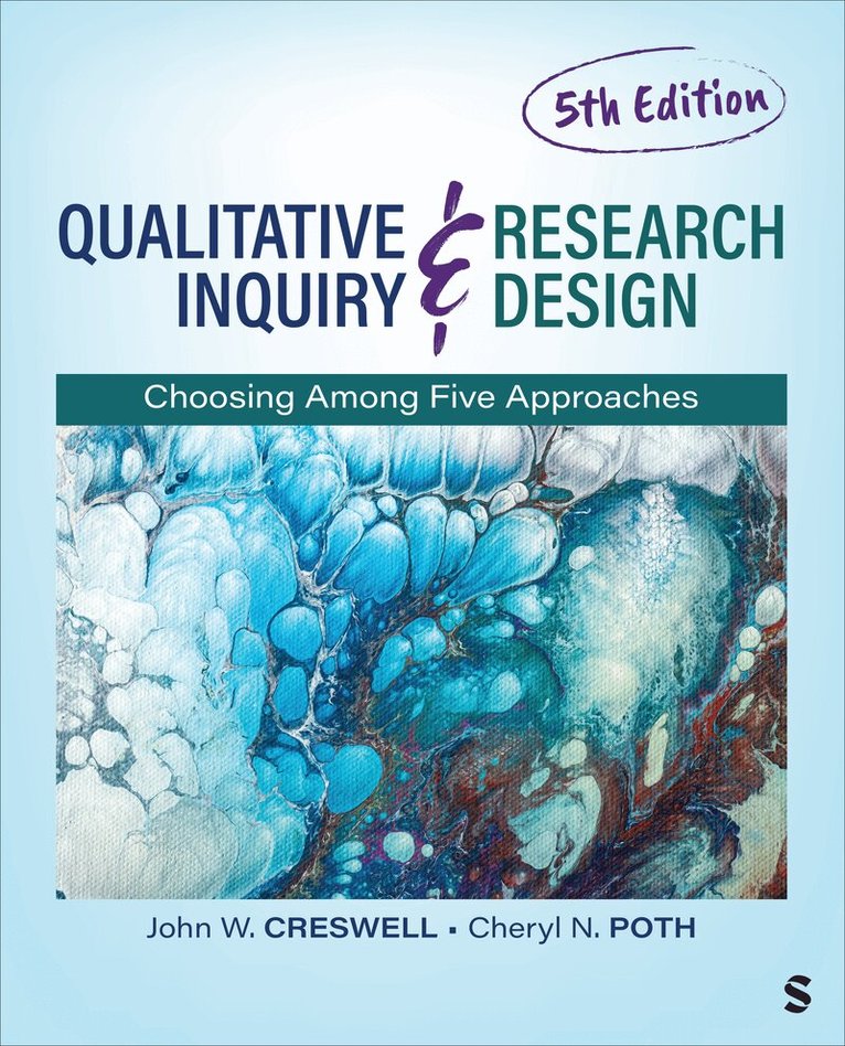 John W. Creswell, Cheryl N. Poth - Qualitative Inquiry and Research Design, Häftad