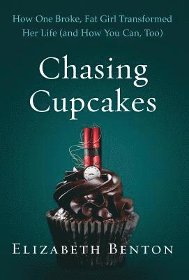 Chasing Cupcakes av Elizabeth Benton