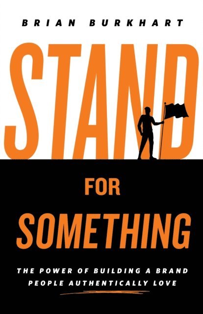 Brian Burkhart - Stand for Something, E-bok