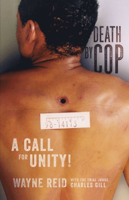 Judge Charles Gill, Wayne Reid - Death By Cop, E-bok