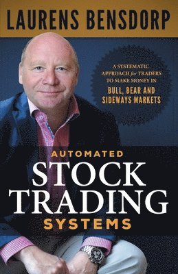Laurens Bensdorp - Automated Stock Trading Systems, Häftad