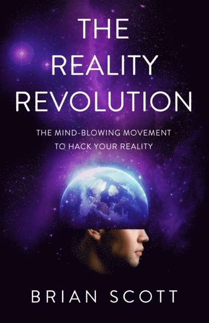 Brian Scott - Reality Revolution, E-bok