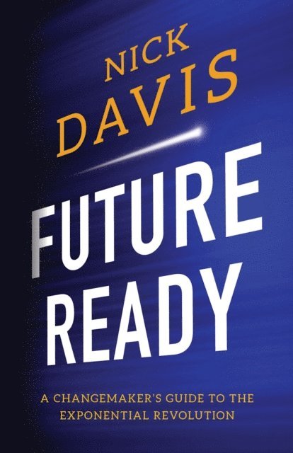 Nick Davis - Future Ready, E-bok