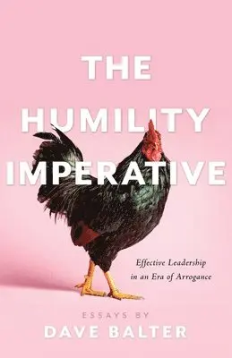 Dave Balter - Humility Imperative, Häftad. Tillgänglighet: Lägg i varukorg