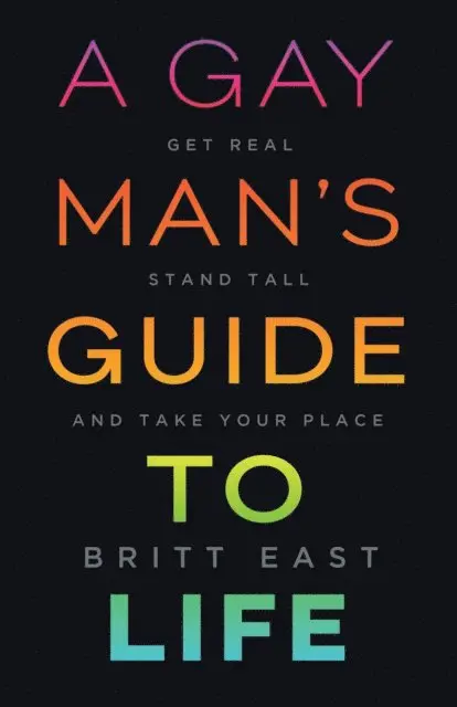 Britt East - Gay Man's Guide to Life, E-bok. Tillgänglighet: Lägg i varukorg