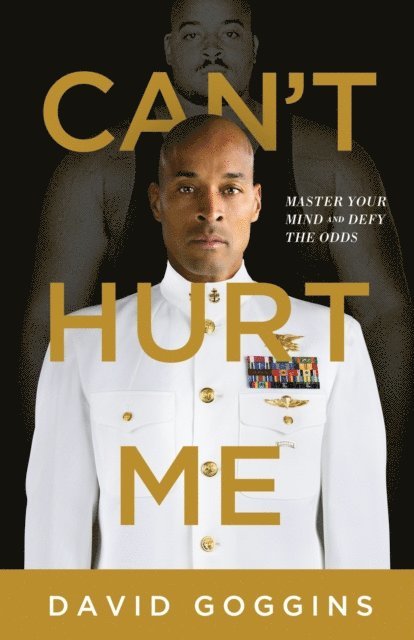 David Goggins - Can't Hurt Me, E-bok