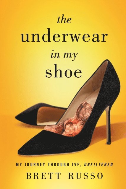 Brett Russo - Underwear in My Shoe, E-bok. Tillgänglighet: Lägg i varukorg