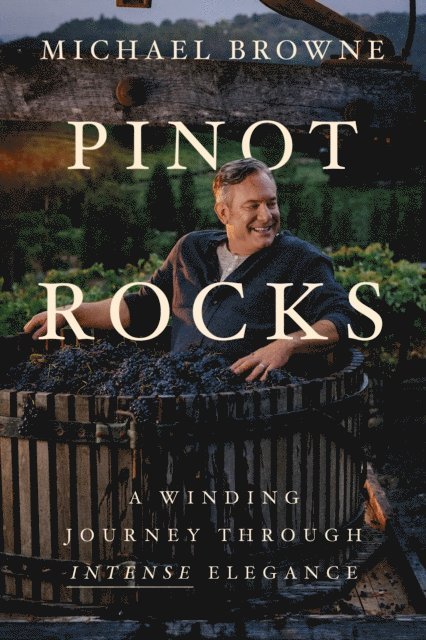 Michael Browne - Pinot Rocks, E-bok