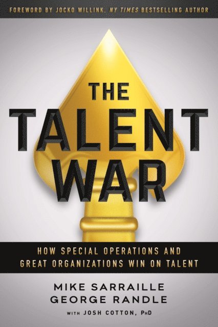 Josh Cotton, George Randle, Mike Sarraille - Talent War, E-bok