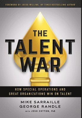 Mike Sarraille, George Randle - Talent War, Inbunden
