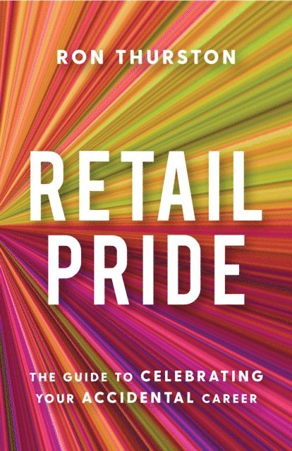 Ron Thurston - Retail Pride, E-bok. Tillgänglighet: Lägg i varukorg