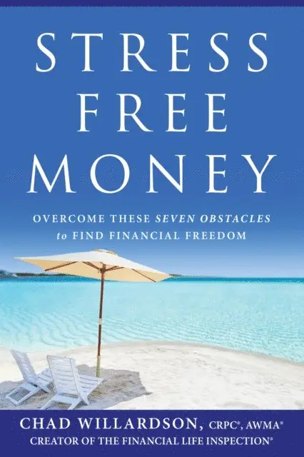 Chad Willardson - Stress Free Money, E-bok. Tillgänglighet: Lägg i varukorg