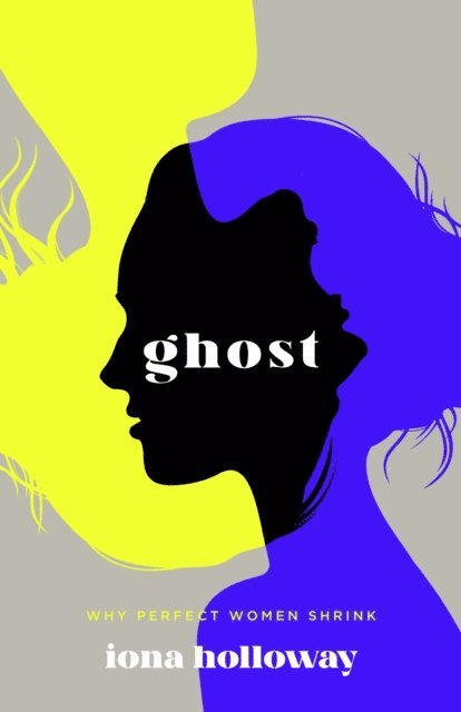 Iona Holloway - Ghost, E-bok