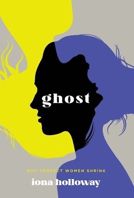 Iona Holloway - Ghost, Inbunden