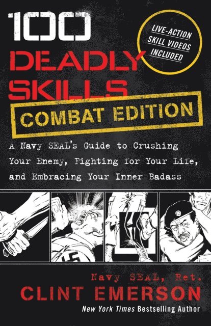 Clint Emerson - 100 Deadly Skills: COMBAT EDITION, E-bok