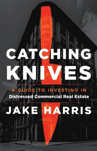 Jake Harris - Catching Knives, E-bok