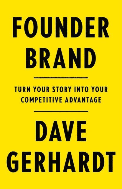 Dave Gerhardt - Founder Brand, E-bok