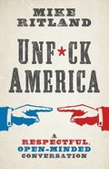Unfuck America