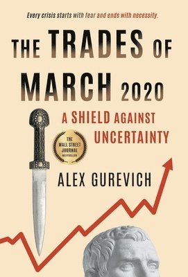 Alex Gurevich - Trades of March 2020, Inbunden
