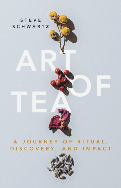 Steve Schwartz - Art of Tea, E-bok. Tillgänglighet: Lägg i varukorg