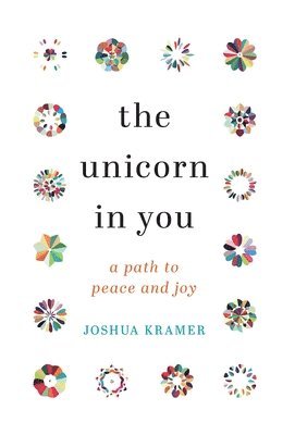 Joshua Kramer - Unicorn in You, Inbunden