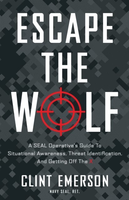 Clint Emerson - Escape the Wolf, E-bok