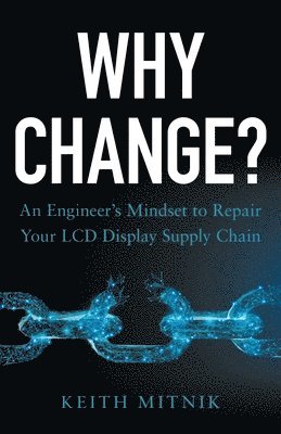 Keith Mitnik - Why Change?, Häftad