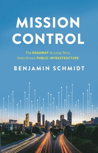 Benjamin Schmidt - Mission Control, E-bok