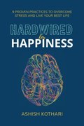 Hardwired for Happiness