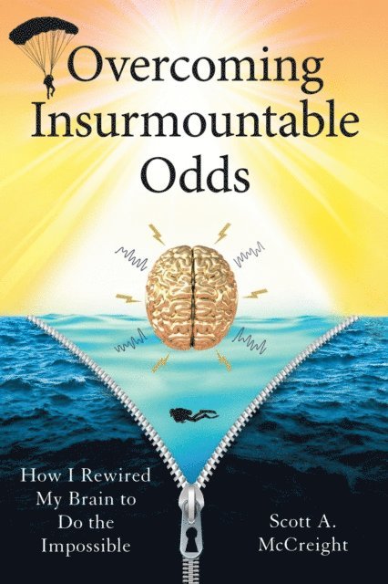 Scott A. McCreight - Overcoming Insurmountable Odds, E-bok. Tillgänglighet: Lägg i varukorg