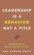 Leadership Is a Behavior Not a Title