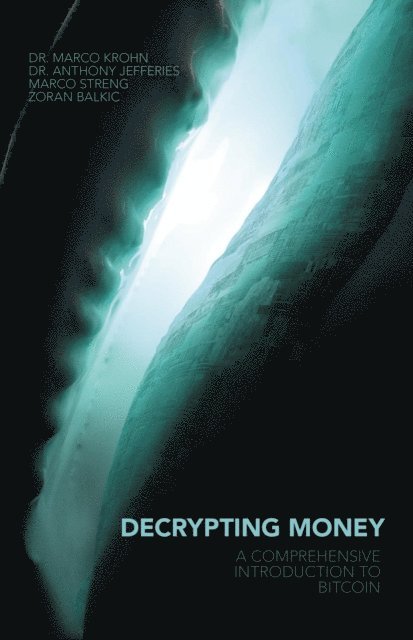 Marco Streng, Anthony Jefferies, Marco Krohn - Decrypting Money, E-bok