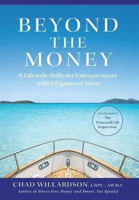 Chad Willardson - Beyond the Money, Inbunden. Tillgänglighet: Lägg i varukorg