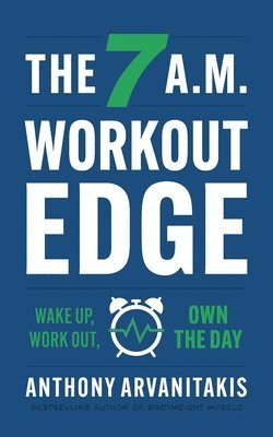 7 A.M. Workout Edge