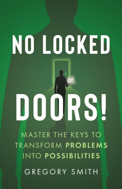 Gregory Smith - No Locked Doors!, E-bok