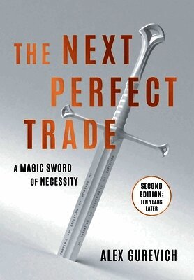 Alex Gurevich - Next Perfect Trade, Inbunden