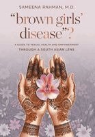 Sameena Rahman - "Brown Girls' Disease"?, Inbunden. Tillgänglighet: Lägg i varukorg