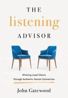 John Gatewood - Listening Advisor, Inbunden. Tillgänglighet: Lägg i varukorg