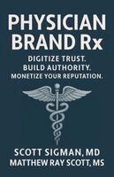 Scott Sigman, Matthew Ray Scott - Physician Brand Rx, Häftad