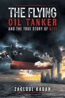 Zagloul Kadah - Flying Oil Tanker, Häftad