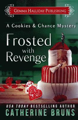 Catherine Bruns - Frosted With Revenge, Häftad. Tillgänglighet: Lägg i varukorg