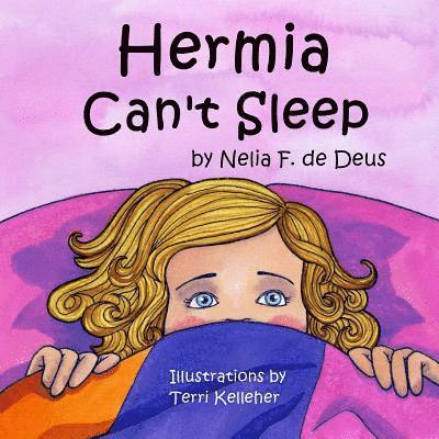 Nelia F. de Deus - Hermia Can't Sleep, Häftad. Tillgänglighet: Lägg i varukorg