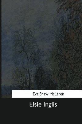 Eva Shaw McLaren - Elsie Inglis, Häftad. Tillgänglighet: Lägg i varukorg