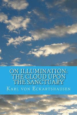 Karl Von Eckartshausen, Dennis Logan - On Illumination, Häftad