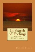 In Search of Feelings: Poetry Collection